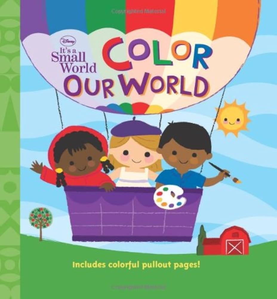 Disney It s A Small World Color Our World Disney Book Group Disney Storybook Artists 9781423160090 Amazon Books