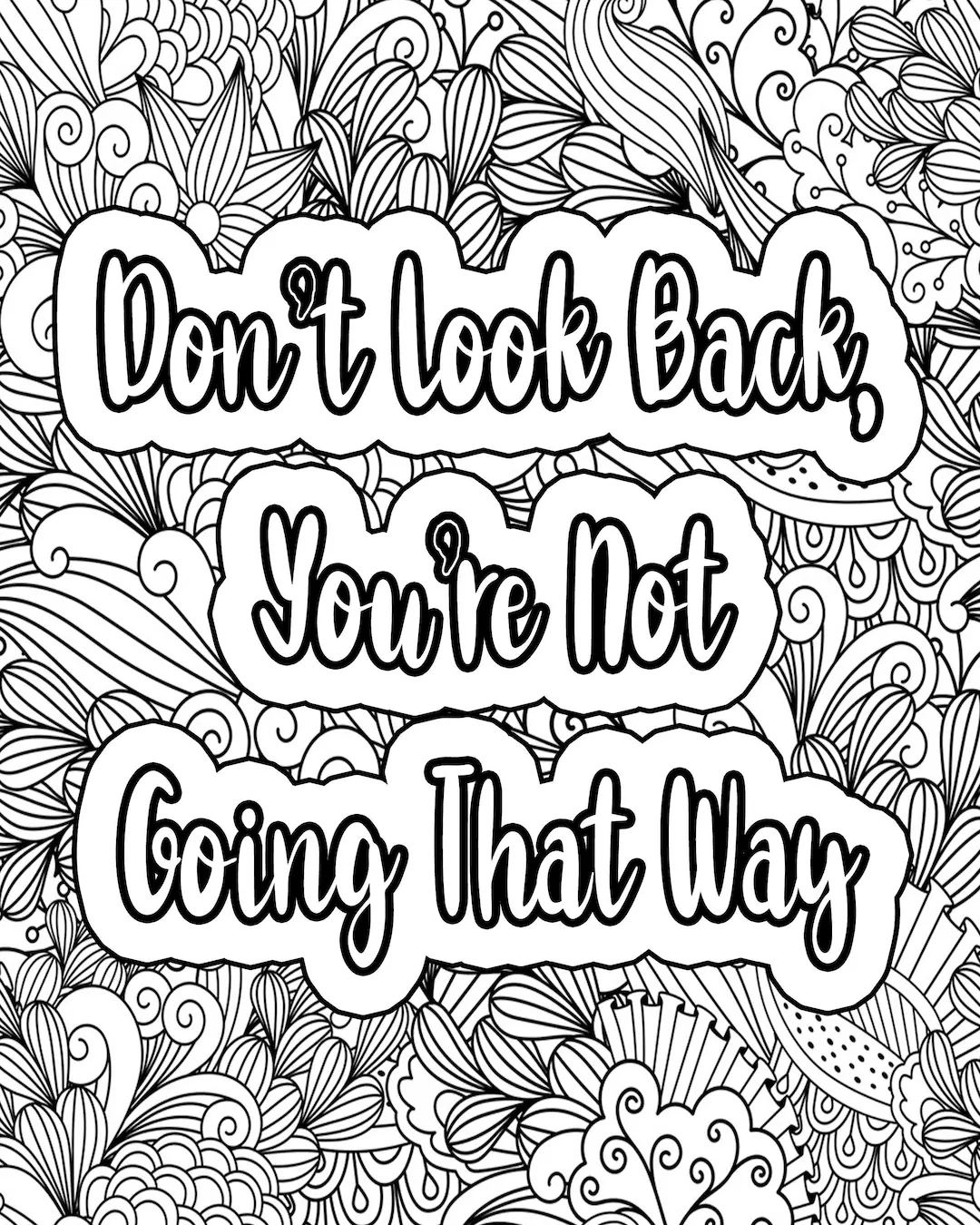 Inspirational Quotes Coloring Pages For Adults Zentangle Digital Downloads Motivational Coloring Pages Printable Colouring Pages Adult Etsy