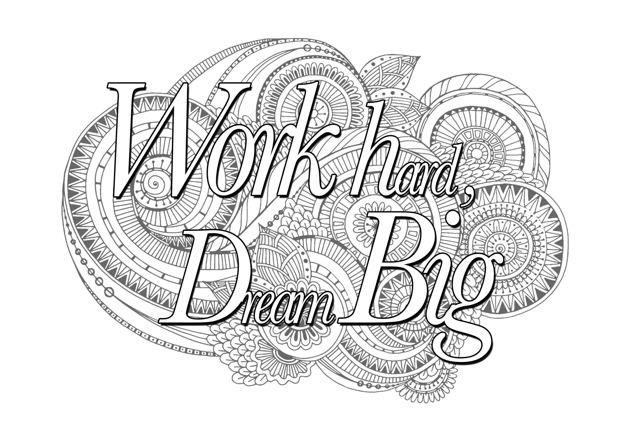 Quote Work Hard Dream Big Positive And Inspiring Quotes Coloring Pages Page Coloring cup cake Quote Work Hard Dream Big Positive And Inspiring Quotes Coloring Pages Page Coloring cup cake