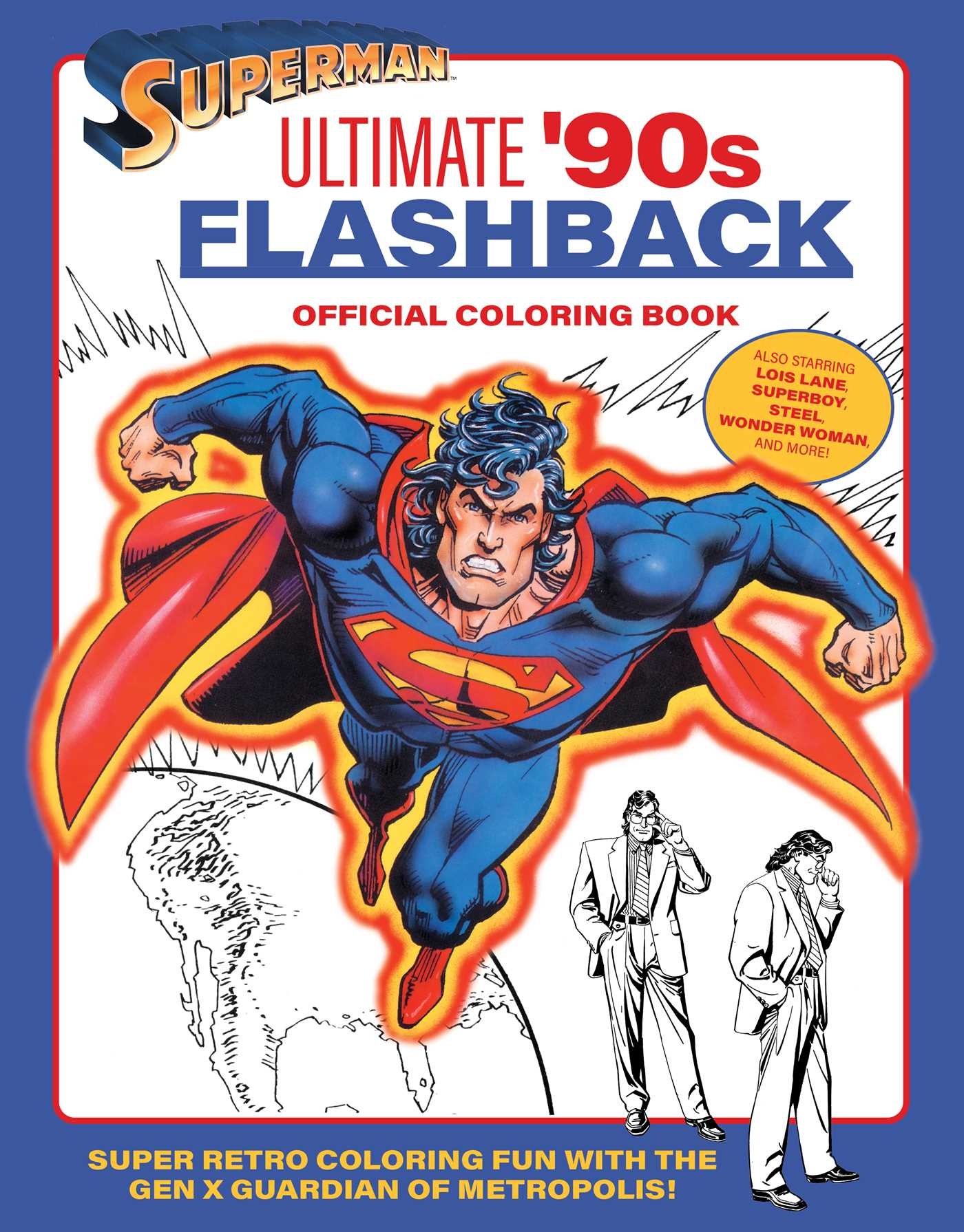 Superman Ultimate 90s Flashback Official Coloring Book Book By Insight Editions Official Publisher Page Simon Schuster