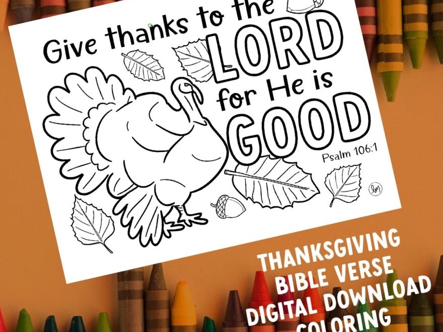 Thanksgiving Thankful Gratitude Bible Verse Themed Kids Digital Download Coloring Pages Col 3 16 Psalm 106 1 Psalm 69 30 Etsy